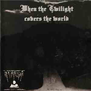 Twilight Is Mine - When The Twilight Covers The World