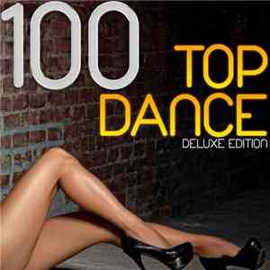 Various - 100 Top Dance (Deluxe Edition)