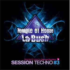 Various - La Bush - Session Techno #3