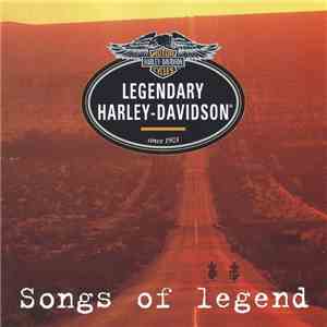 Various - Legendary Harley-Davidson - Songs Of Legend