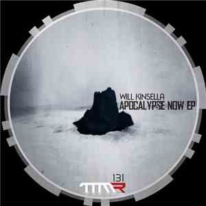 Will Kinsella - Apocalypse Now EP