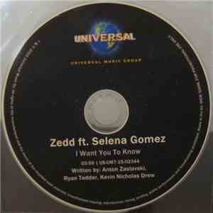 Zedd Ft. Selena Gomez - I Want You To Know