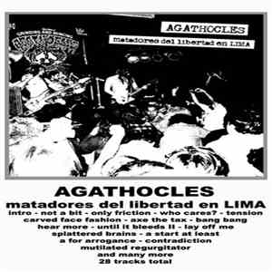 Agathocles - Matadores Del Libertad En Lima
