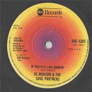 Al Hudson & The Soul Partners - If You Feel Like Dancin'