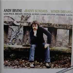 Andy Irvine - Rainy Sundays...Windy Dreams