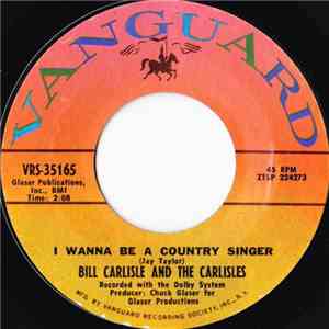 Bill Carlisle And The Carlisles - I Wanna Be A Country Singer
