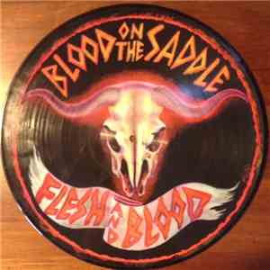 Blood On The Saddle - Flesh & Blood