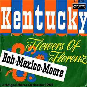 Bob >Mexico< Moore - Kentucky