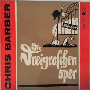 Chris Barber's Jazz Band - Die Dreigroschenoper