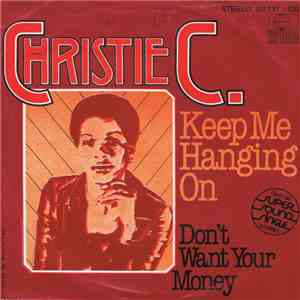 Christie C. - Keep Me Hanging On