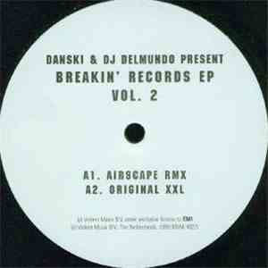 Danski & DJ Delmundo - Breakin' Records EP Vol. 2