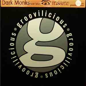 Dark Monks Feat. Mim - Insane