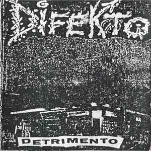 Difekto - Detrimento