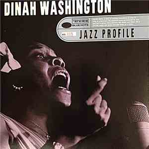 Dinah Washington - Jazz Profile: Dinah Washington