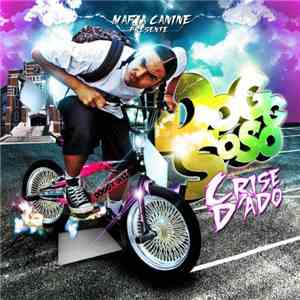 Dogg Soso - Crise D'Ado