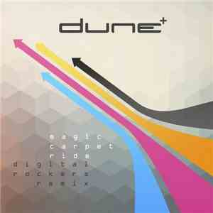 Dune  - Magic Carpet Ride (Digital Rockers Remix)