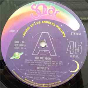 Dynasty - Do Me Right / I've Just Begun To Love You