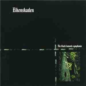 Eikenskaden - The Black Laments Symphonie