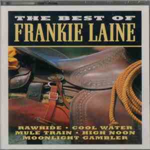 Frankie Laine - The Best Of Frankie Laine