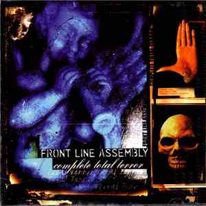 Front Line Assembly - Complete Total Terror