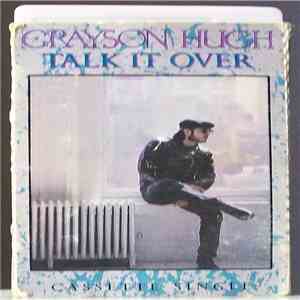 Grayson Hugh - Talk It Over