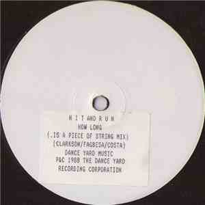 Hit And Run - How Long
