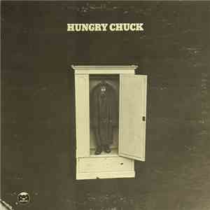 Hungry Chuck - Hungry Chuck