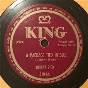 Johnny Rion - A Package Tied In Blue / Sunny Tennessee