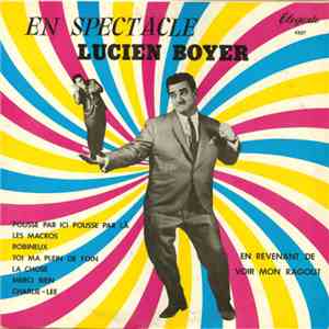 Lucien Boyer  - En Spectacle