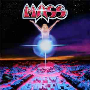 Mass  - New Birth (Anniversary Remasters Edition)