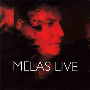 Ζαφείρης Μελάς - Melas Live