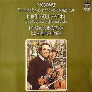 Mozart / Michael Haydn - Mark Lubotsky, Nobuko Imai - The Duos For Violin A ...