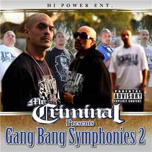 Mr. Criminal - Presents - Gang Bang Symphonies 2