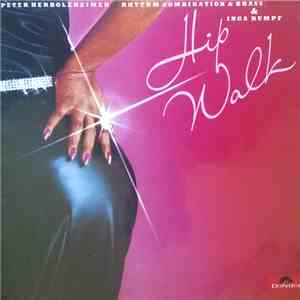 Peter Herbolzheimer Rhythm Combination & Brass & Inga Rumpf - Hip Walk