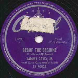 Sammy Davis Jr. - Bebop The Beguine / Can't You See I've Got The Blues