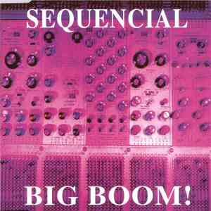 Sequencial - Big Boom!