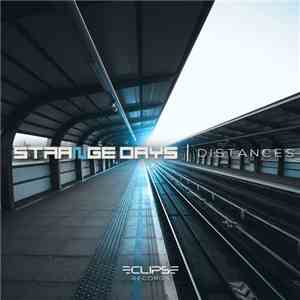 Strange Days  - Distances