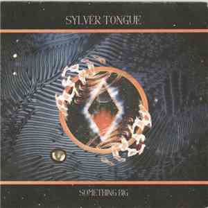 Sylver Tongue - Something Big