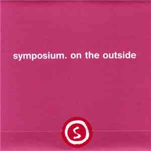 Symposium - On The Outside