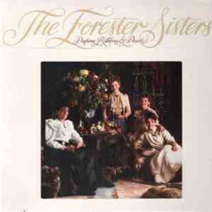 The Forester Sisters - Perfume, Ribbons & Pearls