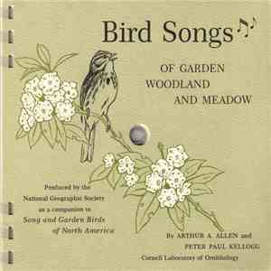 The National Geographic Society - Bird Songs Of Garden Woodland And Meadow