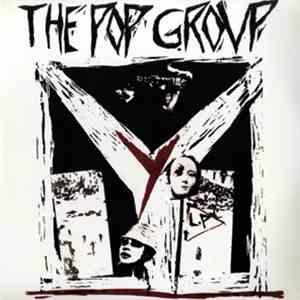 The Pop Group - Don't Sell Your Dreams