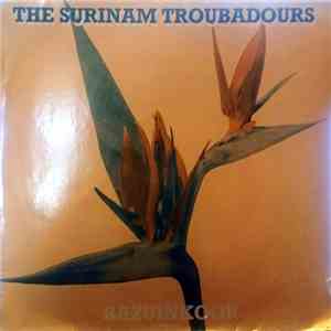 The Surinam Troubadours - Bazuinkoor