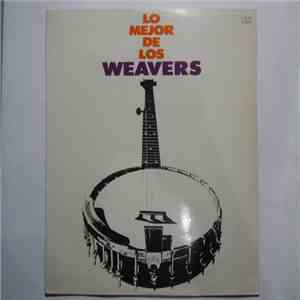 The Weavers - Lo Mejor De Los Weavers