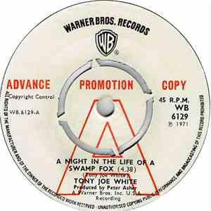 Tony Joe White - A Night In The Life Of A Swamp Fox / The Daddy