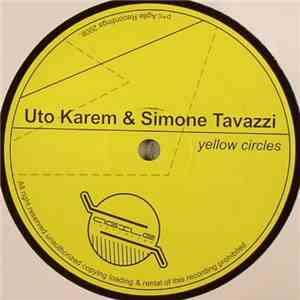 Uto Karem & Simone Tavazzi - Yellow Circles