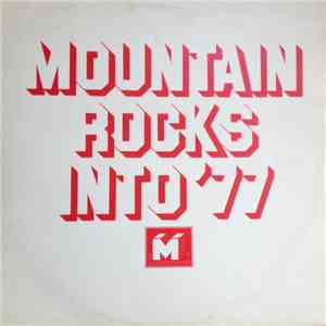 Various - Mountain Rocks Into '77