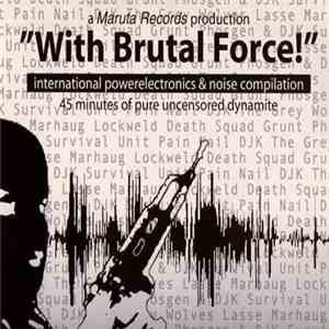 Various - With Brutal Force!