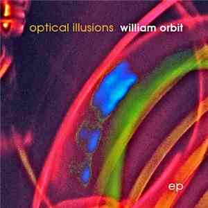 William Orbit - Optical Illusions EP