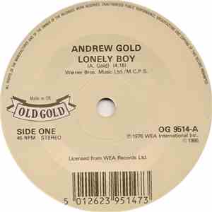 Andrew Gold - Lonely Boy / Never Let Her Slip Away